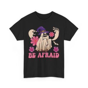 Be Afraid Halloween T-Shirt 100% Cotton Unisex - Spooky Classic Tee