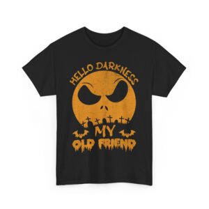 Hello Darkness My Old Friend Halloween T-Shirt 100% Cotton Unisex - Spooky Classic Tee
