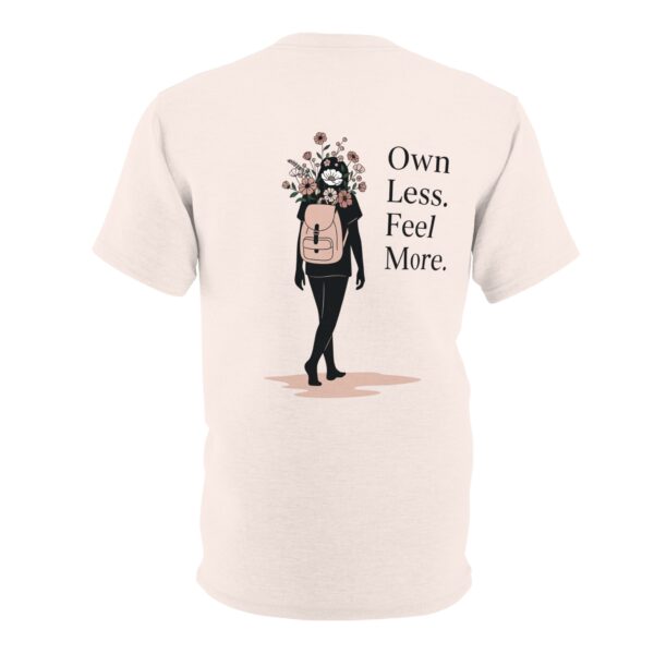 Minimalist Graphic T Shirt | Own Less Feel More Tee | Floral Backpack Design | Mindful Aesthetic Shirt | Lightweight Unisex Top - Image 4